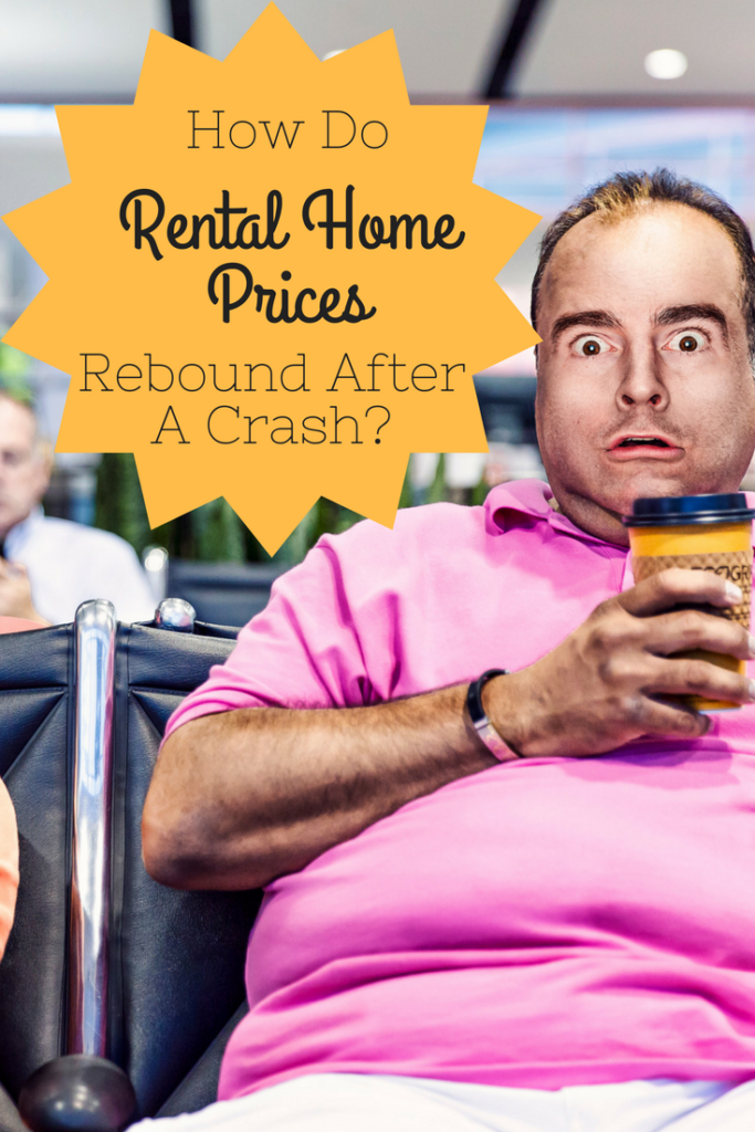 How Do Rental Home Prices Rebound After a Crash?