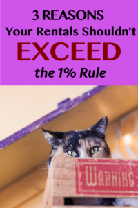 rental shouldn't exceed 1% rule