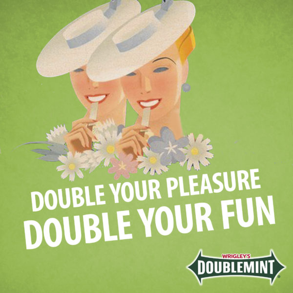 double your pleasure double your fun